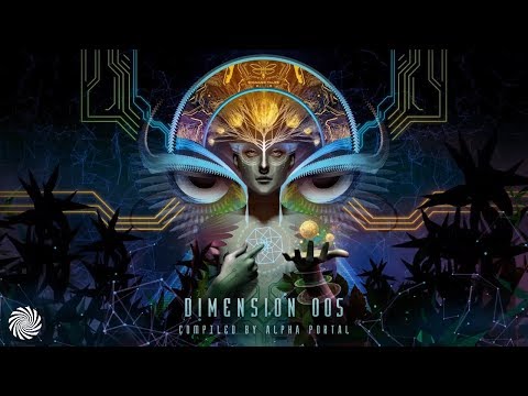 Dimension 005 - Compiled by Alpha Portal