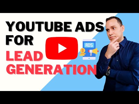 YouTube Ad Campaigns For Lead Generation