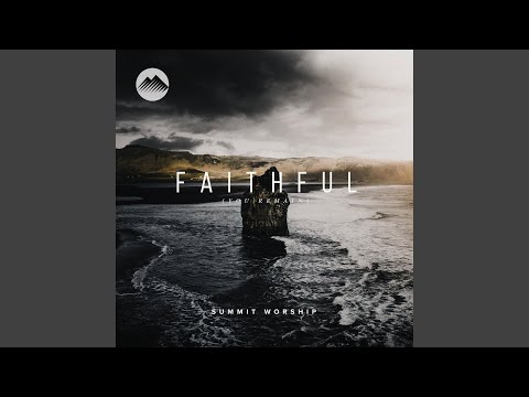 Faithful (You Remain)