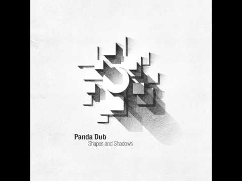 Panda Dub - Shapes & Shadows