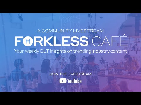 Forkless Cafe - Social Community Live Stream
