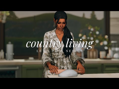 country living | let's play series