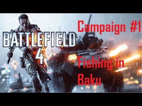 BF4 Campaign Let's Play
