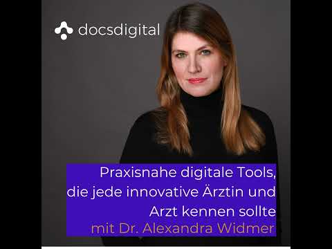 docsdigital - Praxisnahe digitale Tools für innovative Ärztinnen, Ärzte und Healthtech-Experten