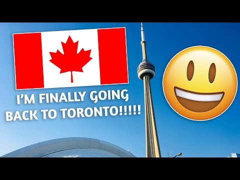 Return to Toronto (October 17th - 28th 2022)!!!