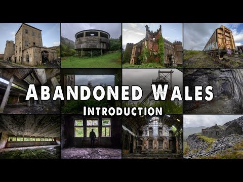 Abandoned Wales