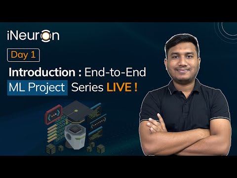 5 Days End-to-End ML Project Series LIVE iNeuron Youtube
