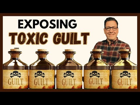Toxic Guilt