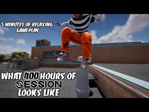 What ___ Hours Looks Like in Session Skate Sim