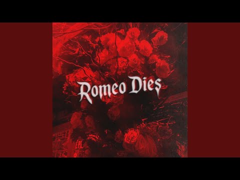 Romeo Dies