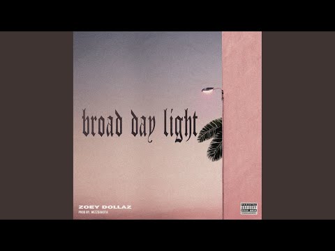 Broad Day Light