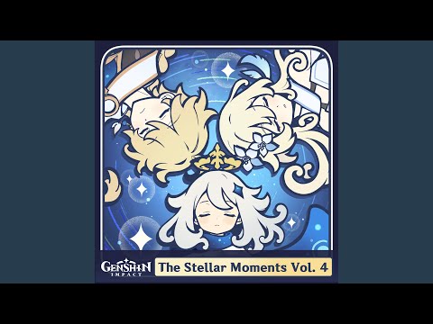 Genshin Impact - The Stellar Moments, Vol. 4 (Original Game Soundtrack)