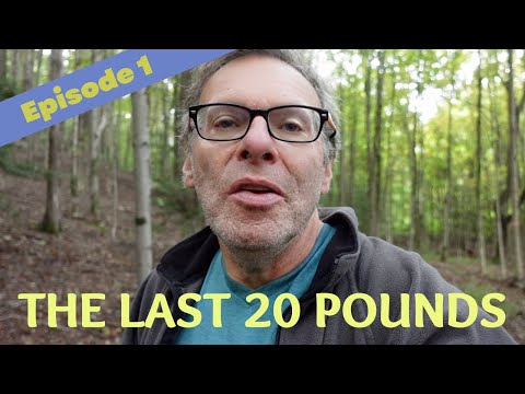 The Last 20 Pounds