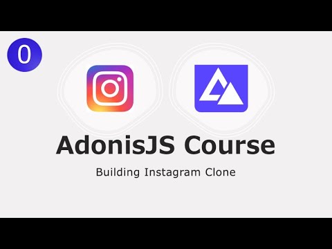AdonisJS Course - Instagram Clone