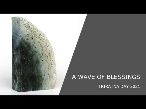 A Wave of Blessings: Triratna Day 2021