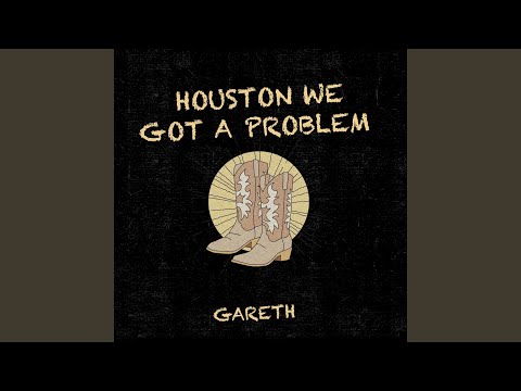 Houston We Got A Problem