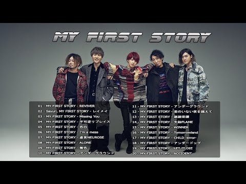 MY FIRST STORY - The Best Japanese Rock Band 2022
