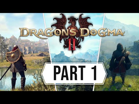 Dragons Dogma 2 Gameplay Walkthrough Part 1 - 30