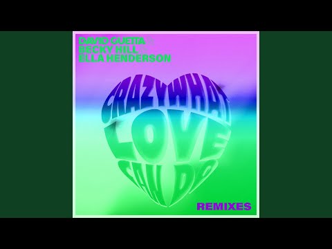 Crazy What Love Can Do (Remixes)