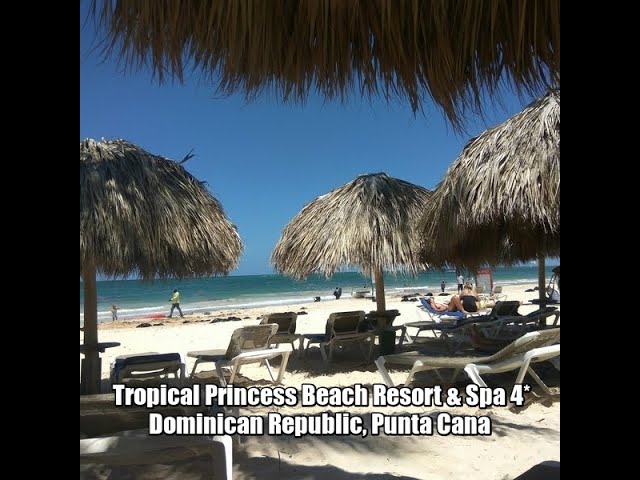 Tropical Princess Beach Resort & Spa 4*, Dominican Republic, Punta Cana.