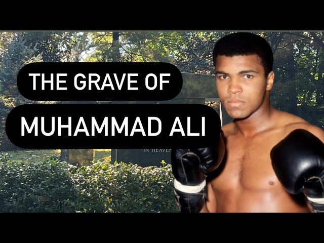 The Grave of Muhammad Ali