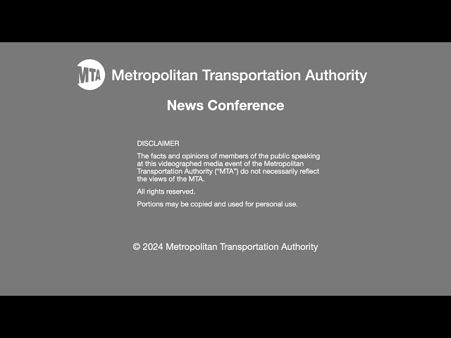 MTA News Conference - 6/17/2024