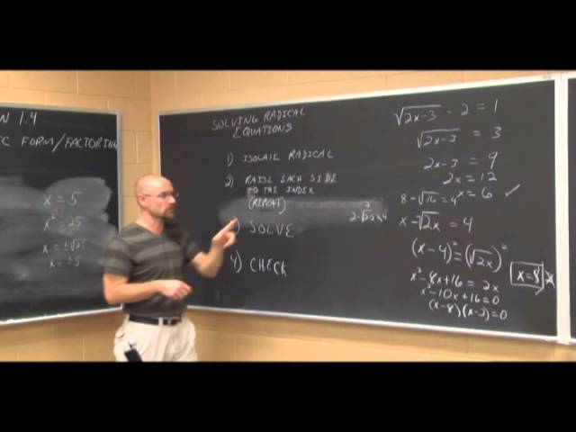 College Algebra: Other Equation Types: Radical, Quadratic Form, and Factoring of Equations