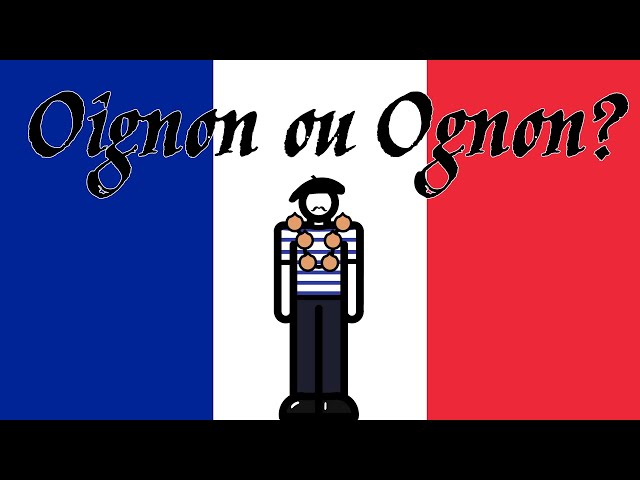 That Time Everyone in France Freaked Out About O(i)gnons