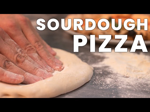 How to make the BEST SOURDOUGH PIZZA