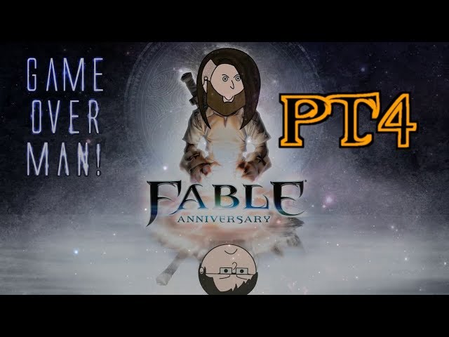 Fable Anniversary - Pt4 How To Make Enemies and Alienate People (Game Over Man!)