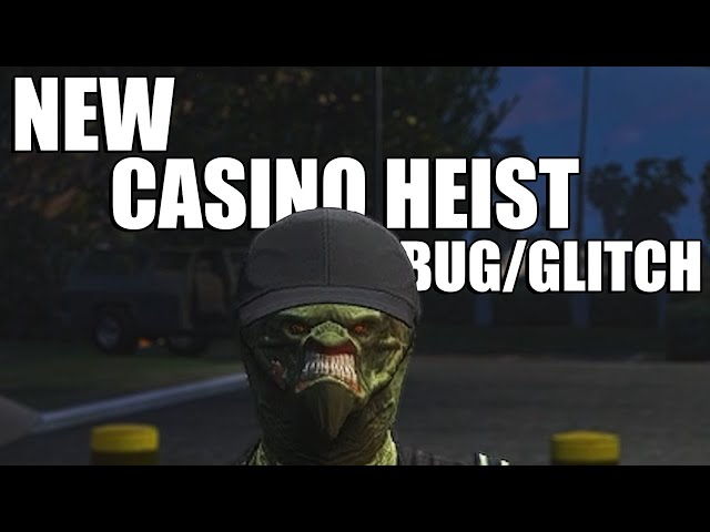 Another DLC, Another Glitch/Bug Appear, This Time It's In Casino Heist!