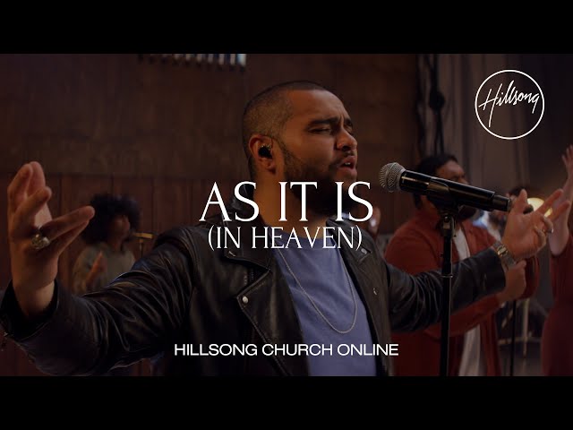 As It Is (In Heaven) [Church Online] - Hillsong Worship