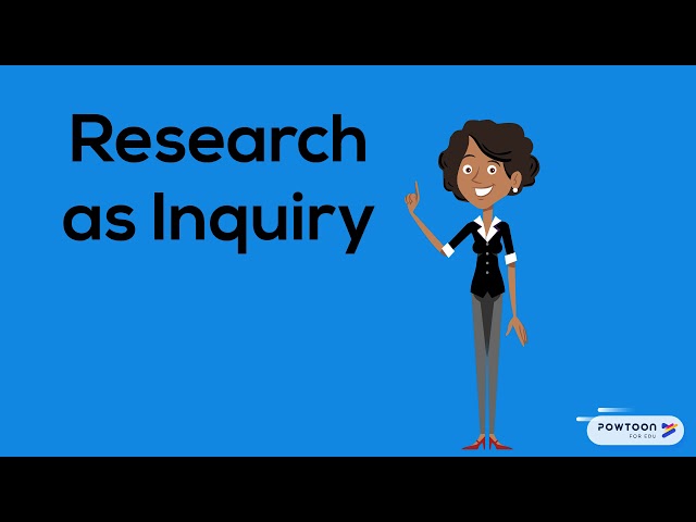 Research as Inquiry