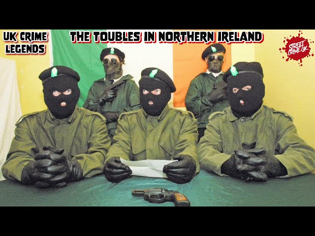The Story Of The Troubles In Northern Ireland | A Persistent Struggle for Peace In Challenging Times