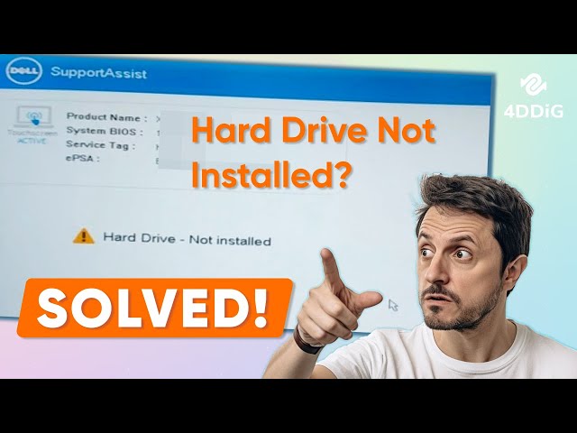 5 Solutions to Fix Dell Hard Drive Not Installed Problem in Windows 11/10 [Solved!]