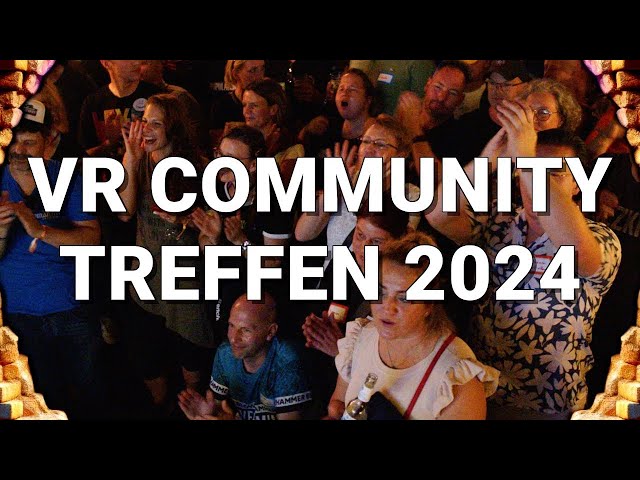 JETZT ANMELDEN: Virtual Reality Community Treffen 2024 am 14.09.2024