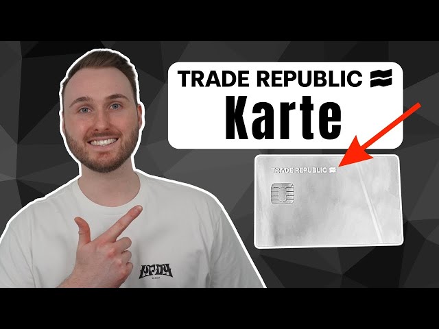 Trade Republic KARTE | Das MUSST du unbedingt wissen!
