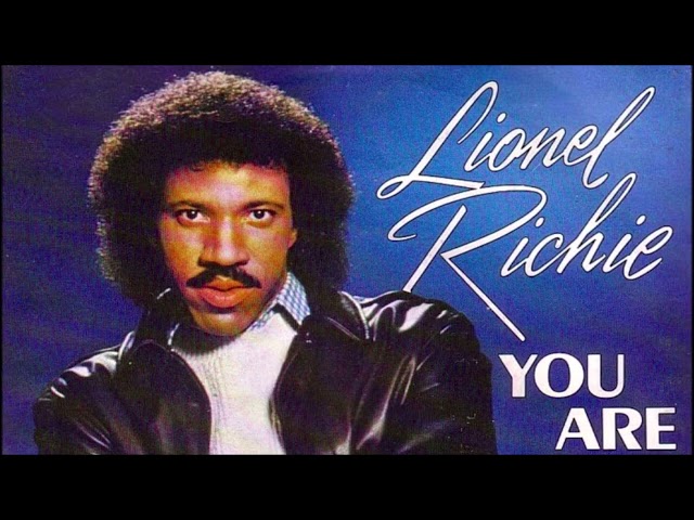 Lionel Richie ~ " You Are "~❤️♫~  1982