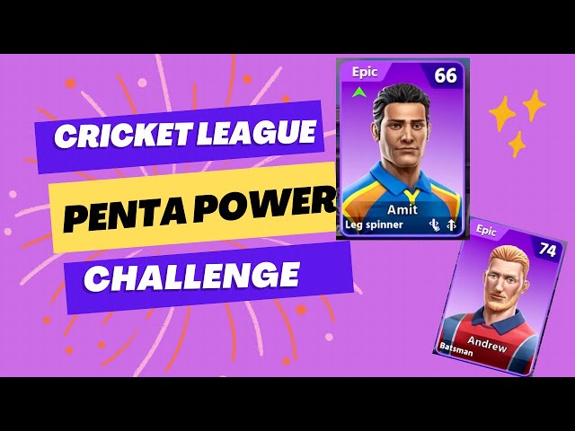 Cricket League Penta Power Challenge | Amit 66 level with tempest ball!!