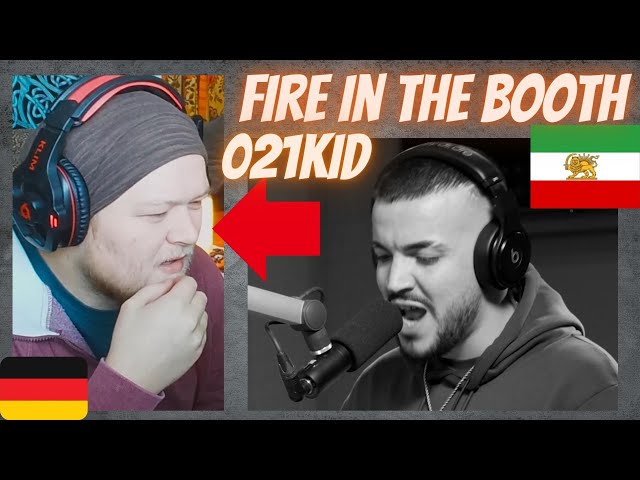 PERSIAN DRILL KING | 🇮🇷 021kid - Fire in the Booth | GERMAN Reaction