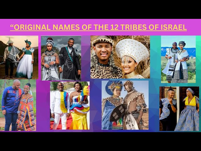 THE TRUE NAMES OF THE 12 TRIBES  OF ISRAEL