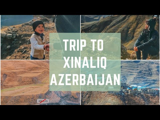 Trip to Xinaliq Azerbaijan