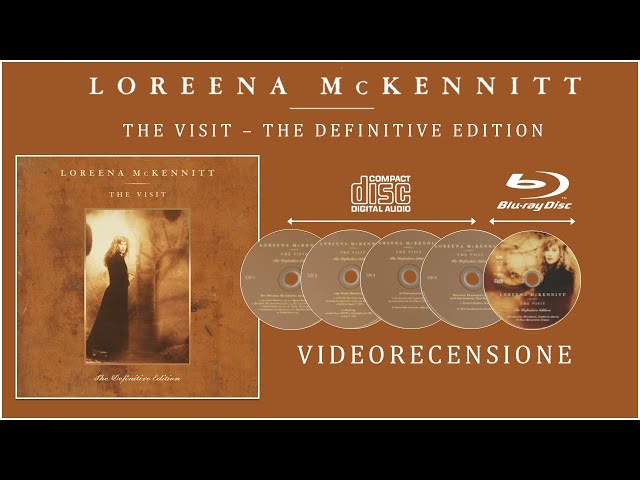Loreena MCKENNITT - THE VISIT - 30° Anniversario (1991-2021) - 4CD + 1BD - Recensione