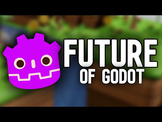 The Exciting Future of Godot's Game Engine