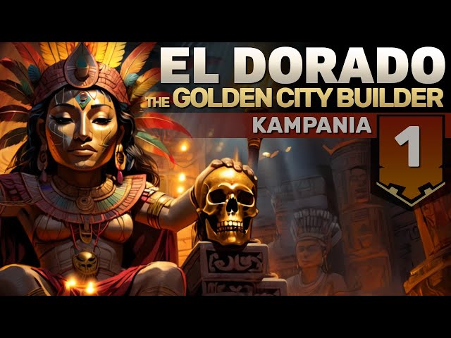El Dorado - Początki Złotego Miasta (The Golden City Builder)