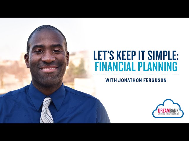 Let's Keep it Simple: Financial Planning with Jonathon Ferguson | DreamBank