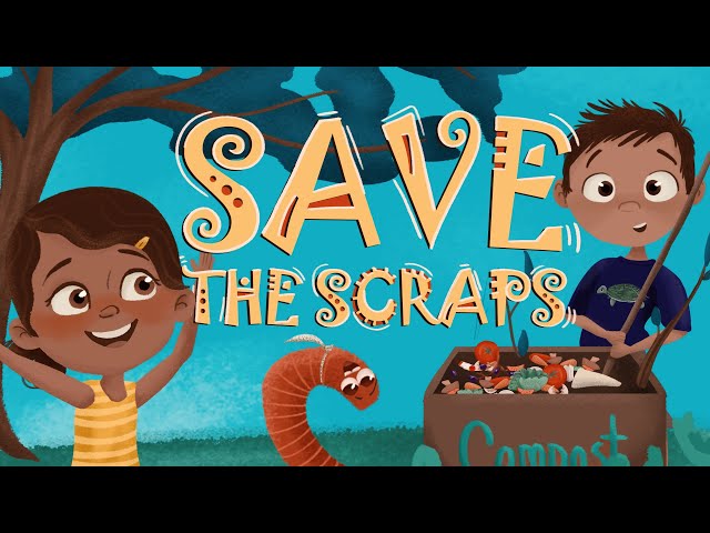 Save the Scraps by Bethany Stahl | Children's Animated Audiobook | A Story About Composting