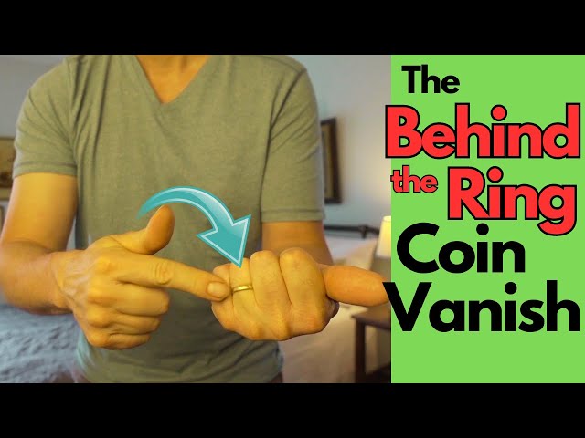 The "Behind the Ring" Coin Vanish. Magic Trick Tutorial.