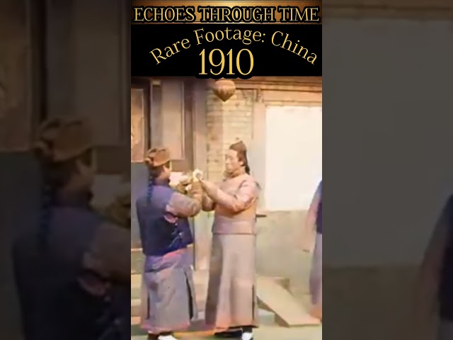 Rare Footage:  China 1910 (Historical Curiosities) #echoesthroughtimechannel #history #chinavintage