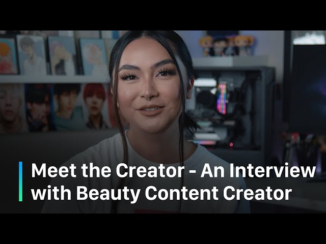 Meet the Creator- An Interview with Beauty content creator